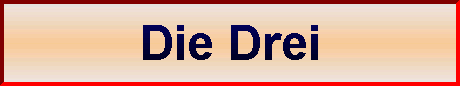 Die Drei